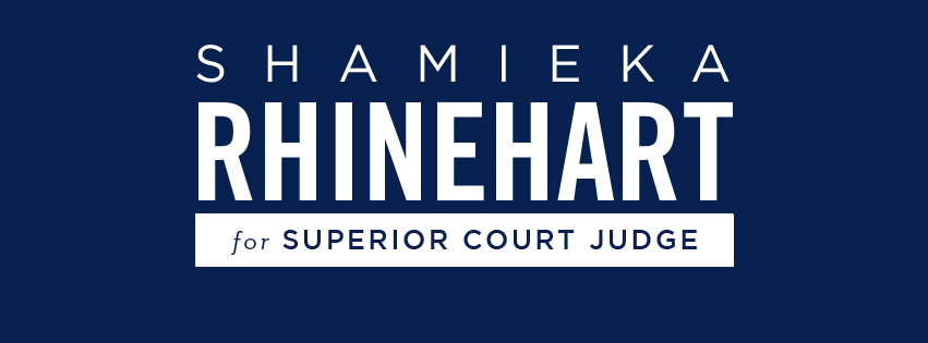 Shamieka Rhinehart for Superior Court Judge